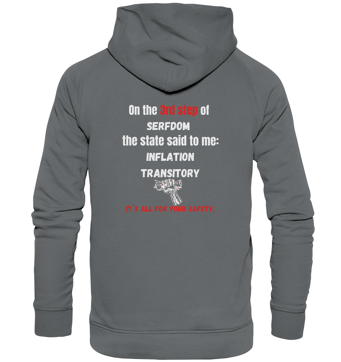 3rd step of serfdom - INFLATION TRANSITORY - RÜCKENDRUCK (Herren, Men)  - Basic Unisex Hoodie