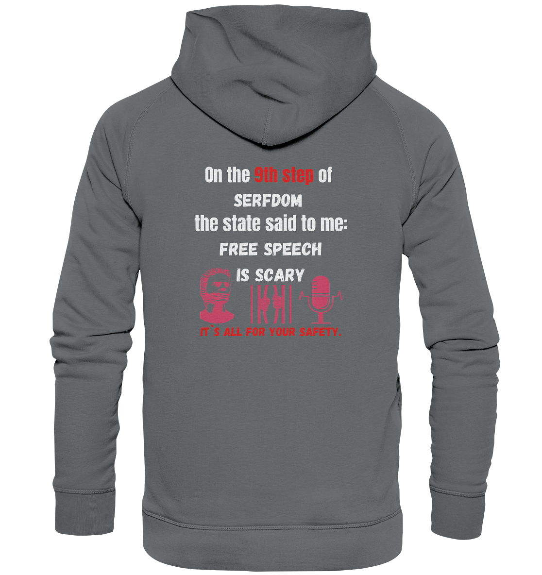 9th step of serfdom - FREE SPEECH IS SCARY - RÜCKENDRUCK (Herren, Men)   - Basic Unisex Hoodie