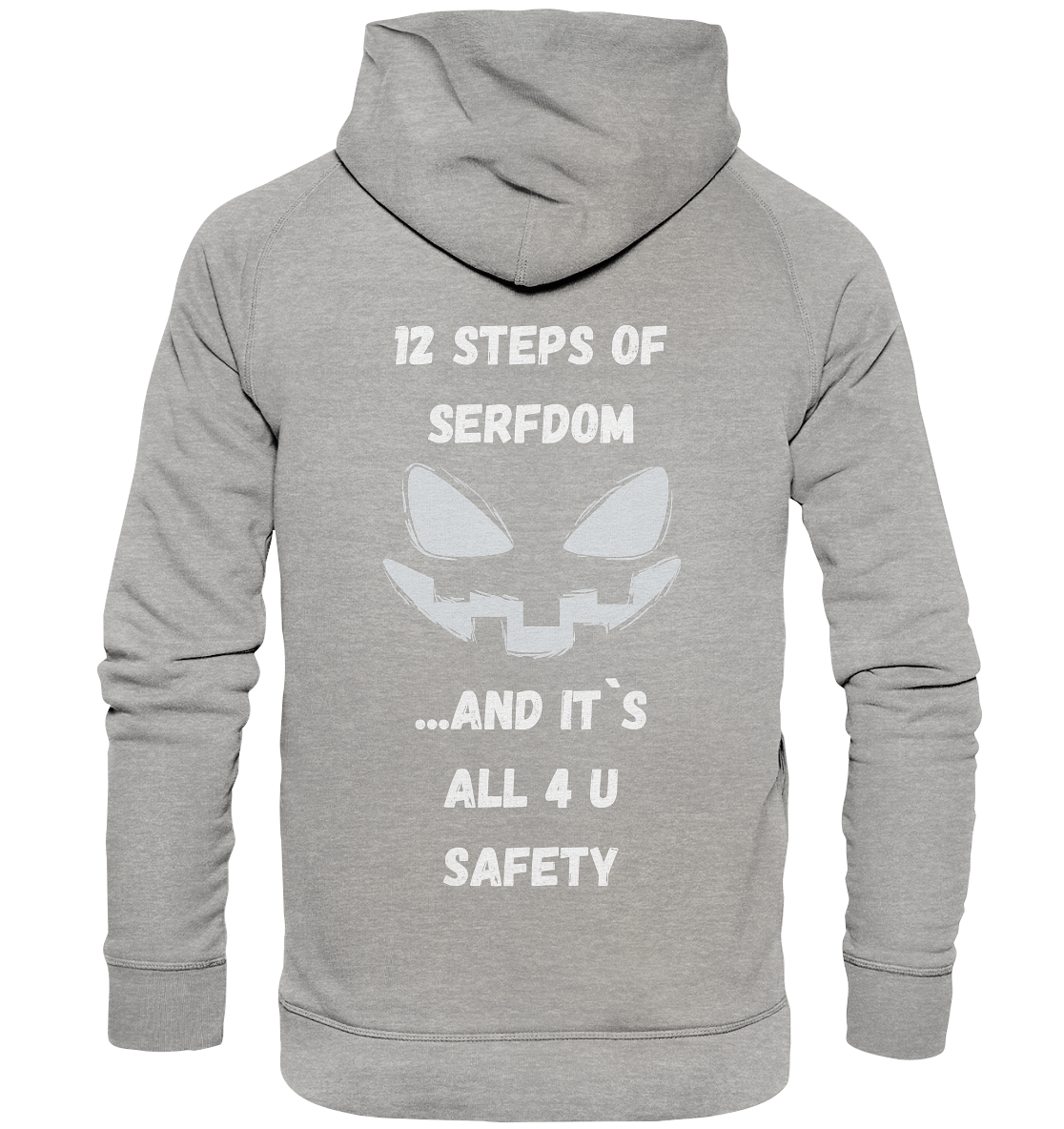 12 steps of serfdom - STEP 2 - (Vorder- UND Rückseite) - Basic Unisex Hoodie