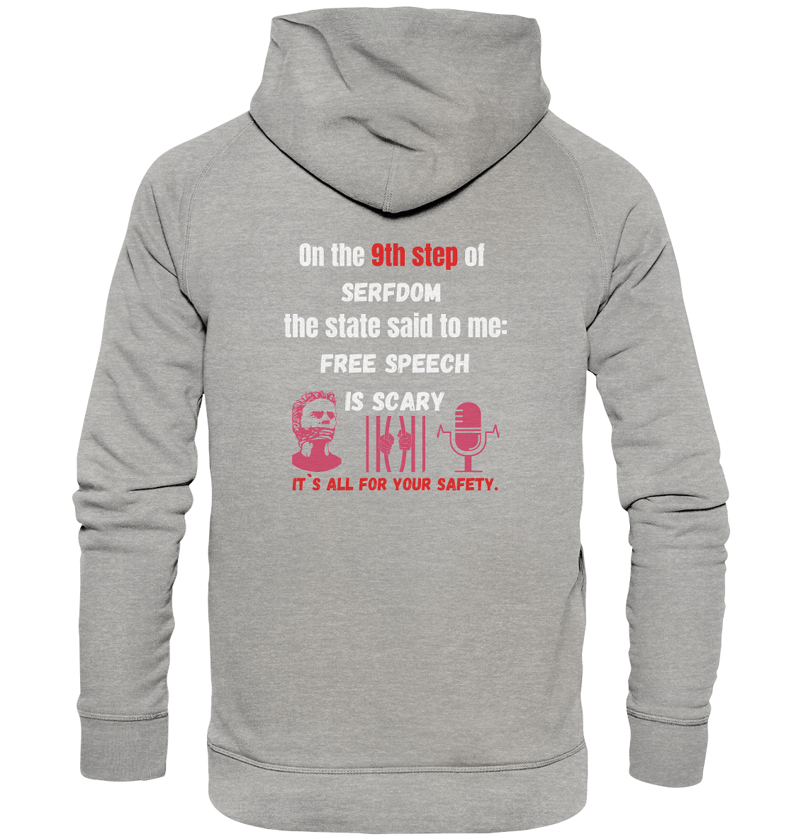 9th step of serfdom - FREE SPEECH IS SCARY - RÜCKENDRUCK (Herren, Men)   - Basic Unisex Hoodie