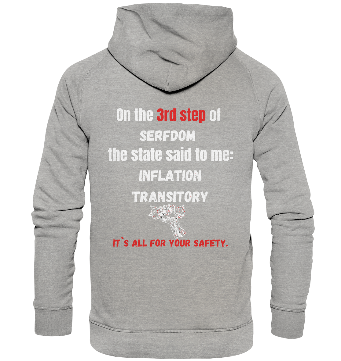 3rd step of serfdom the state said to me: INFLATION TRANSITORY # RÜCKENDRUCK # (Ladies Collection 21% Rabatt bis zum Halving 2024) - Basic Unisex Hoodie