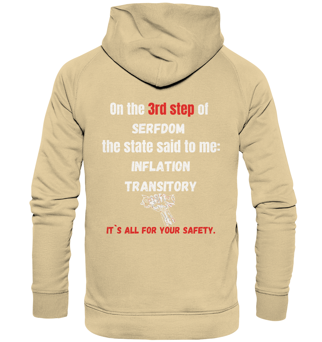 3rd step of serfdom the state said to me: INFLATION TRANSITORY # RÜCKENDRUCK # (Ladies Collection 21% Rabatt bis zum Halving 2024) - Basic Unisex Hoodie