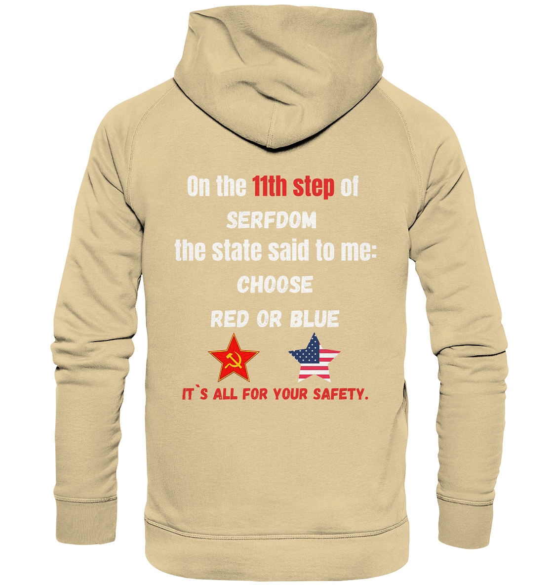 11th step of serfdom the state said to me: CHOOSE RED OR BLUE # RÜCKENDRUCK # (Ladies Collection 21% Rabatt bis zum Halving 2024) - Basic Unisex Hoodie