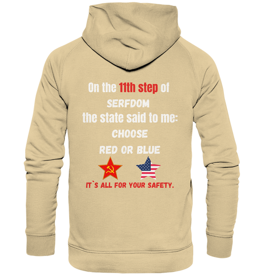 11th step of serfdom the state said to me: CHOOSE RED OR BLUE # RÜCKENDRUCK # (Ladies Collection 21% Rabatt bis zum Halving 2024) - Basic Unisex Hoodie