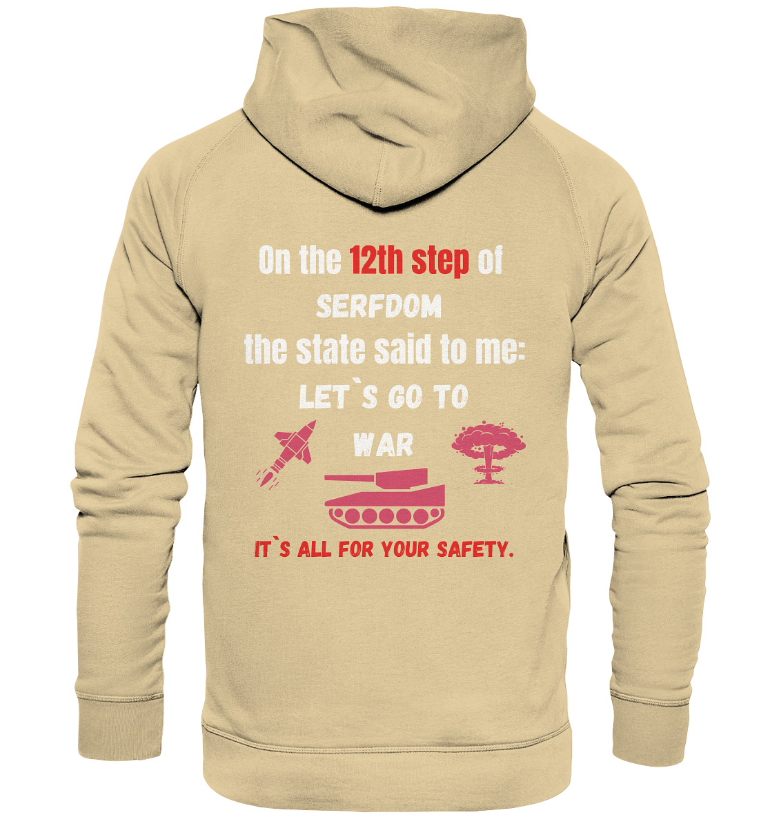 12th step of serfdom. Let`s go to war. # RÜCKENDRUCK # (Ladies Collection 21% Rabatt bis zum Halving 2024) - Basic Unisex Hoodie