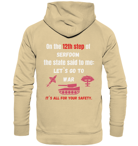 12th step of serfdom. Let`s go to war. # RÜCKENDRUCK # (Ladies Collection 21% Rabatt bis zum Halving 2024) - Basic Unisex Hoodie