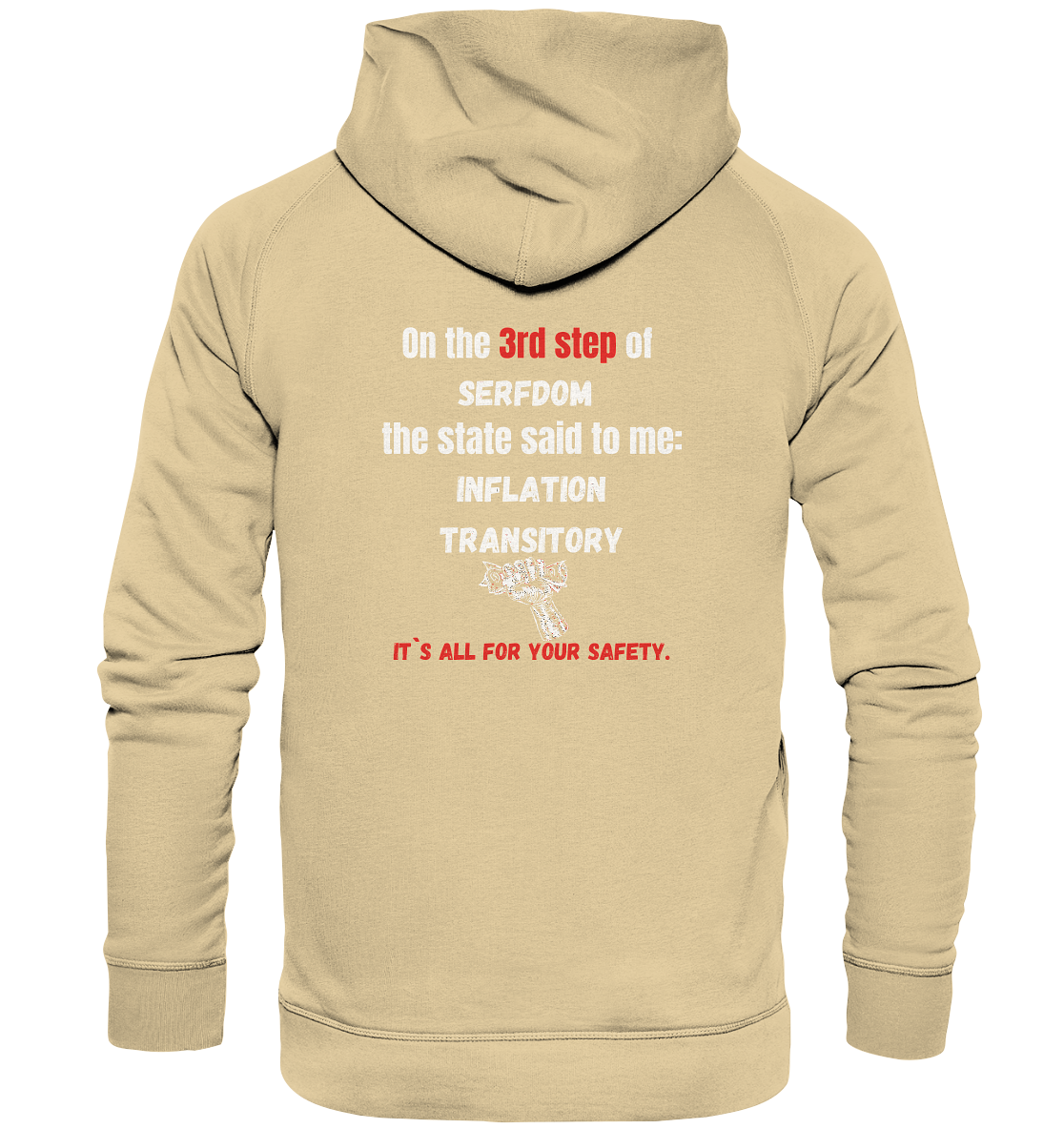 3rd step of serfdom - INFLATION TRANSITORY - RÜCKENDRUCK (Herren, Men)  - Basic Unisex Hoodie