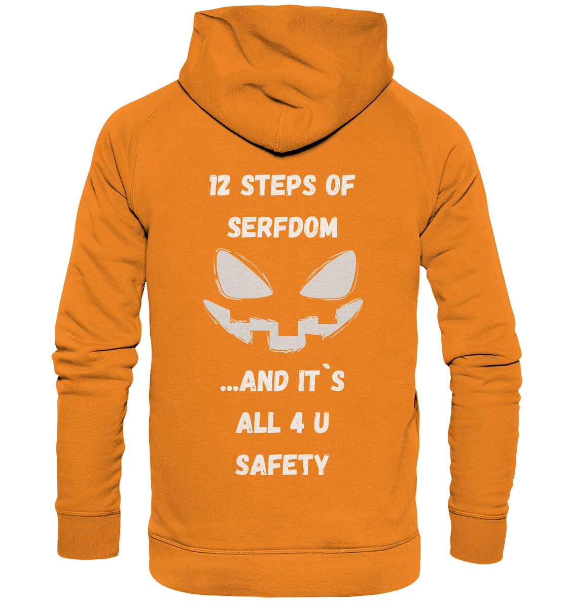 1st from 12 steps of serfdom - IT`S ALL 4 U SAFETY - RÜCKENDRUCK (men)  - Basic Unisex Hoodie