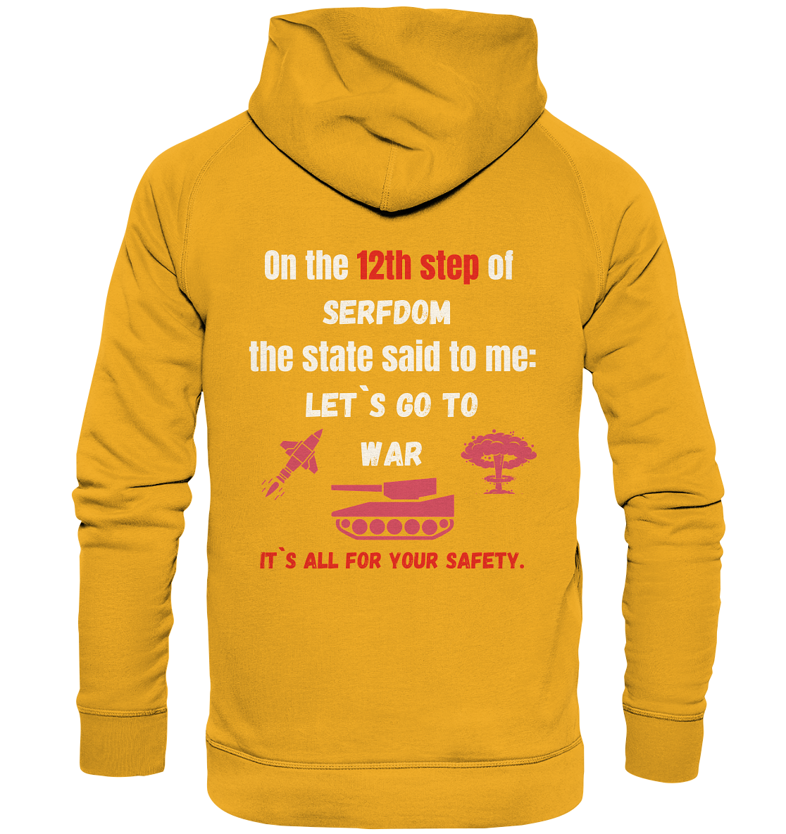 12th step of serfdom. Let`s go to war. # RÜCKENDRUCK # (Ladies Collection 21% Rabatt bis zum Halving 2024) - Basic Unisex Hoodie