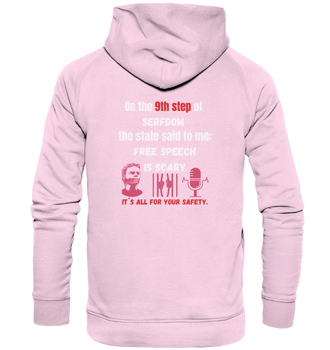 9th step of serfdom - FREE SPEECH IS SCARY - RÜCKENDRUCK (Herren, Men)   - Basic Unisex Hoodie