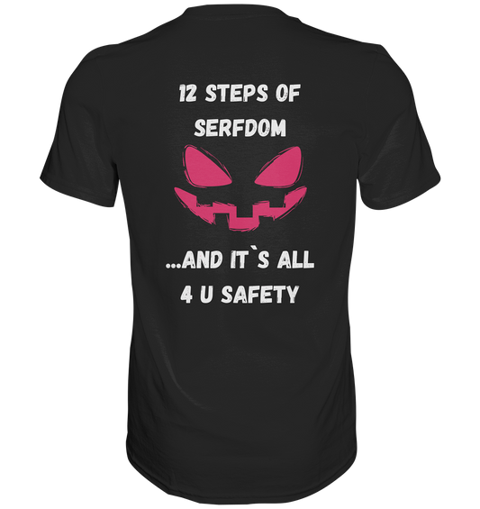 1st from 12 steps of serfdom - IT`S ALL 4 U SAFETY - RÜCKENDRUCK FARBIG (Herren, Men)  - Classic Shirt