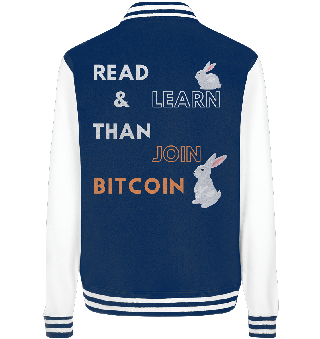 READ & LEARN THAN JOIN BITCOIN - white/orange Bunny Version - Ladies Collection - College Jacket