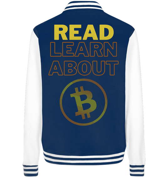 READ - LEARN ABOUT BITCOIN - Ladies Collection - College Jacket