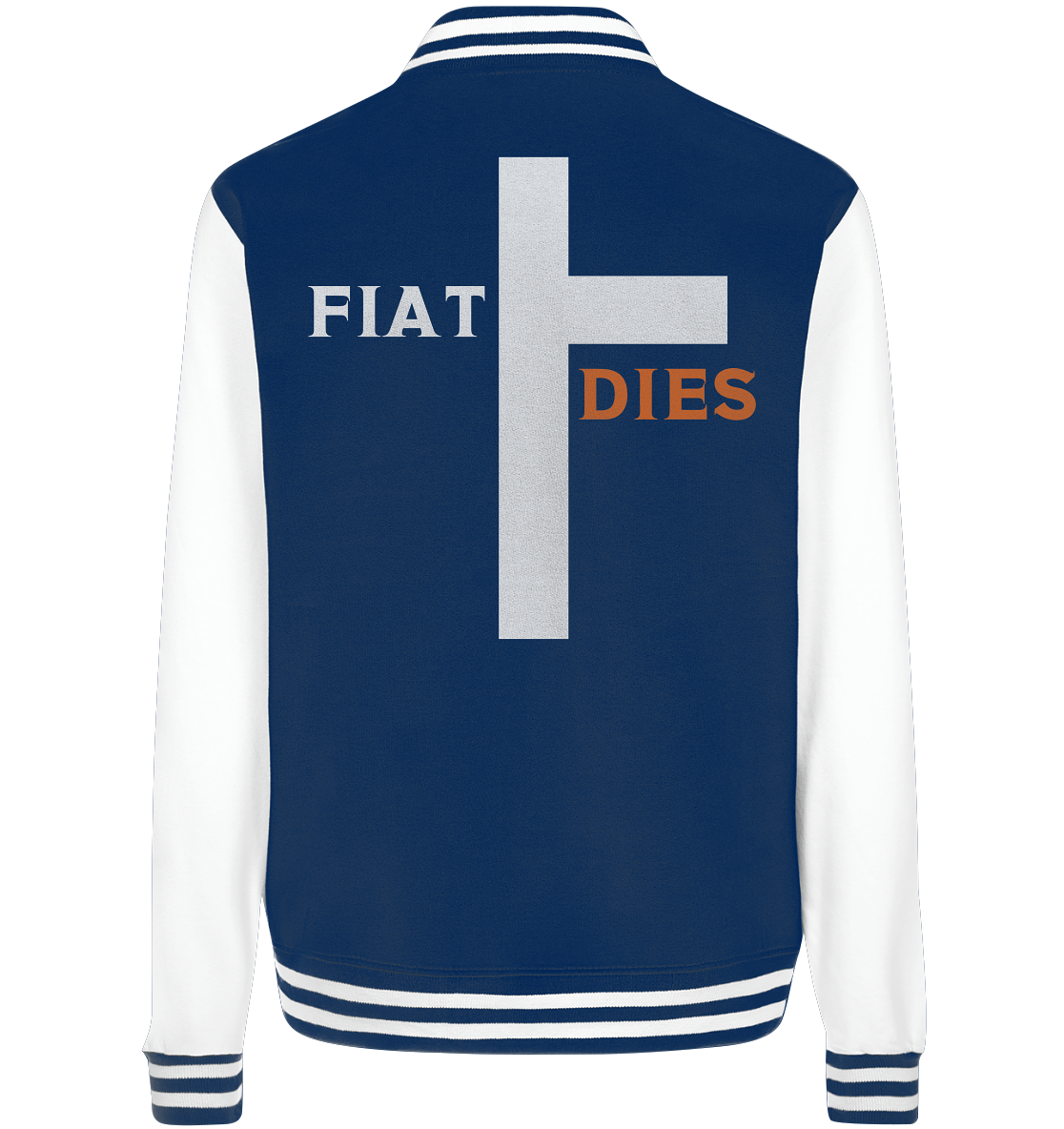 FIAT DIES  (Version: "FIAT" in weiss, "DIES" in orange) - College Jacket