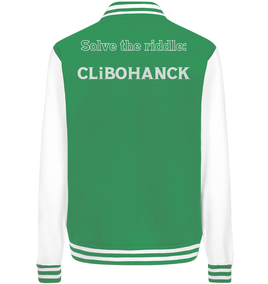 SOLVE THE RIDDLE - CLiBOHANCK  (Ladies)  - College Jacket