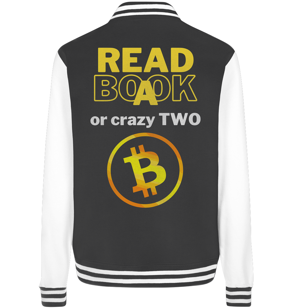 READ A BOOK or CRAZY TWO - Variante "Book" im Hintergrund - College Jacket