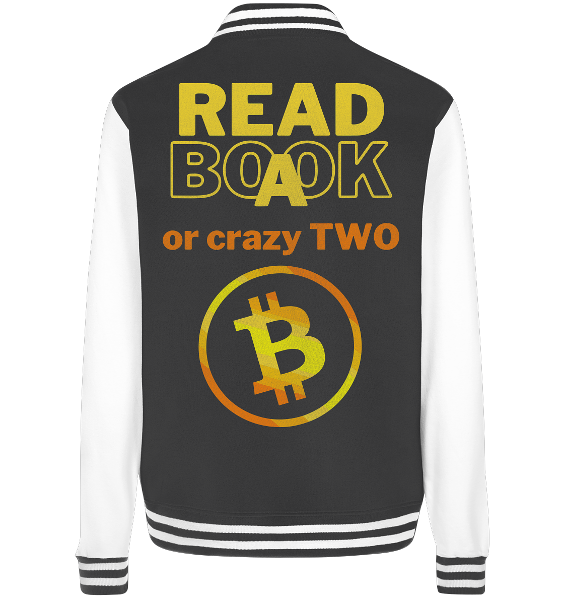 READ A BOOK or CRAZY TWO - (Variante crazy in orange) - College Jacket