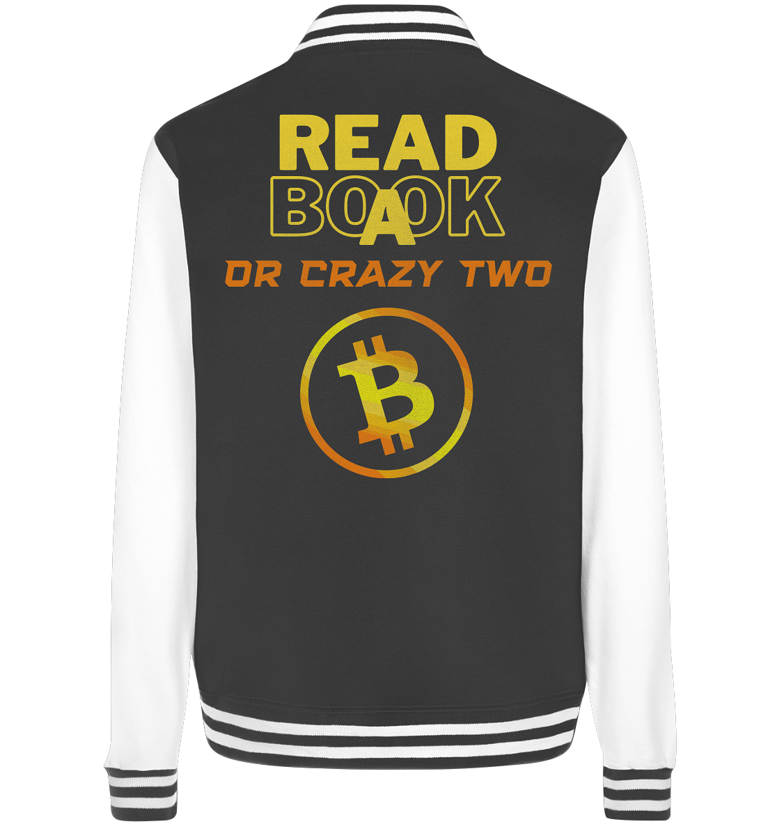 READ A BOOK or CRAZY TWO - (Schrift "crazy" in orange) - College Jacket