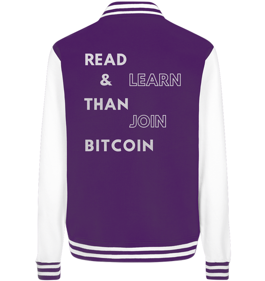 READ & LEARN THAN JOIN BITCOIN - Ladies Collection - College Jacket