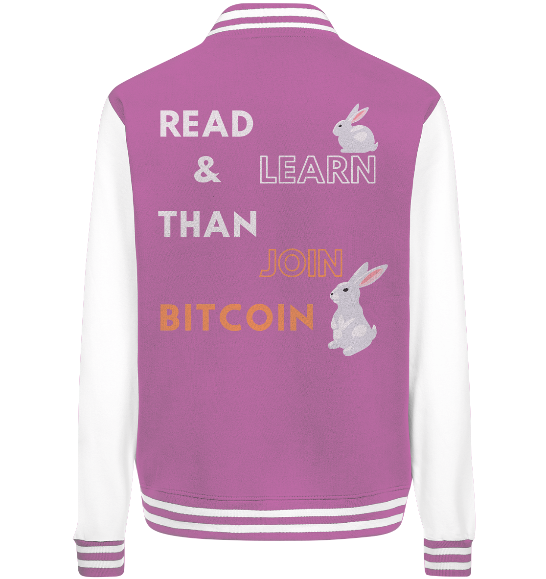 READ & LEARN THAN JOIN BITCOIN - white/orange Bunny Version - Ladies Collection - College Jacket