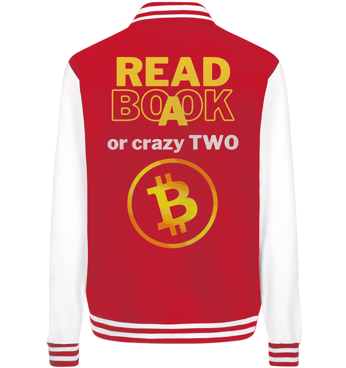 READ A BOOK or CRAZY TWO - Variante "Book" im Hintergrund - College Jacket