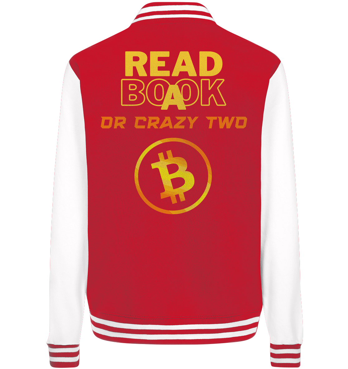 READ A BOOK or CRAZY TWO - (Schrift "crazy" in orange) - College Jacket