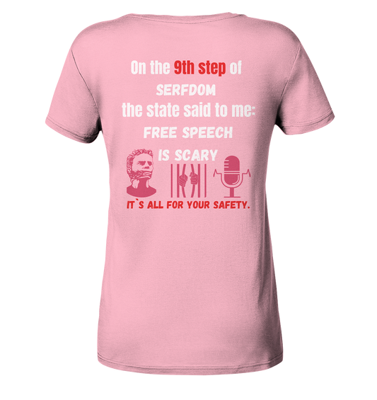 9th step of serfdom the state said to me: FREE SPEECH IS SCARY # RÜCKENDRUCK # (Ladies Collection 21% Rabatt bis zum Halving 2024)  - Ladies Organic Basic Shirt