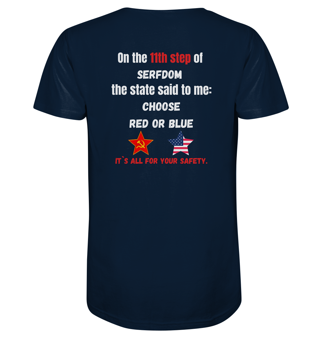 11th step of serfdom - CHOOSE RED OR BLUE - RÜCKSEITENDRUCK (Herren, Men) - Mens Organic V-Neck Shirt