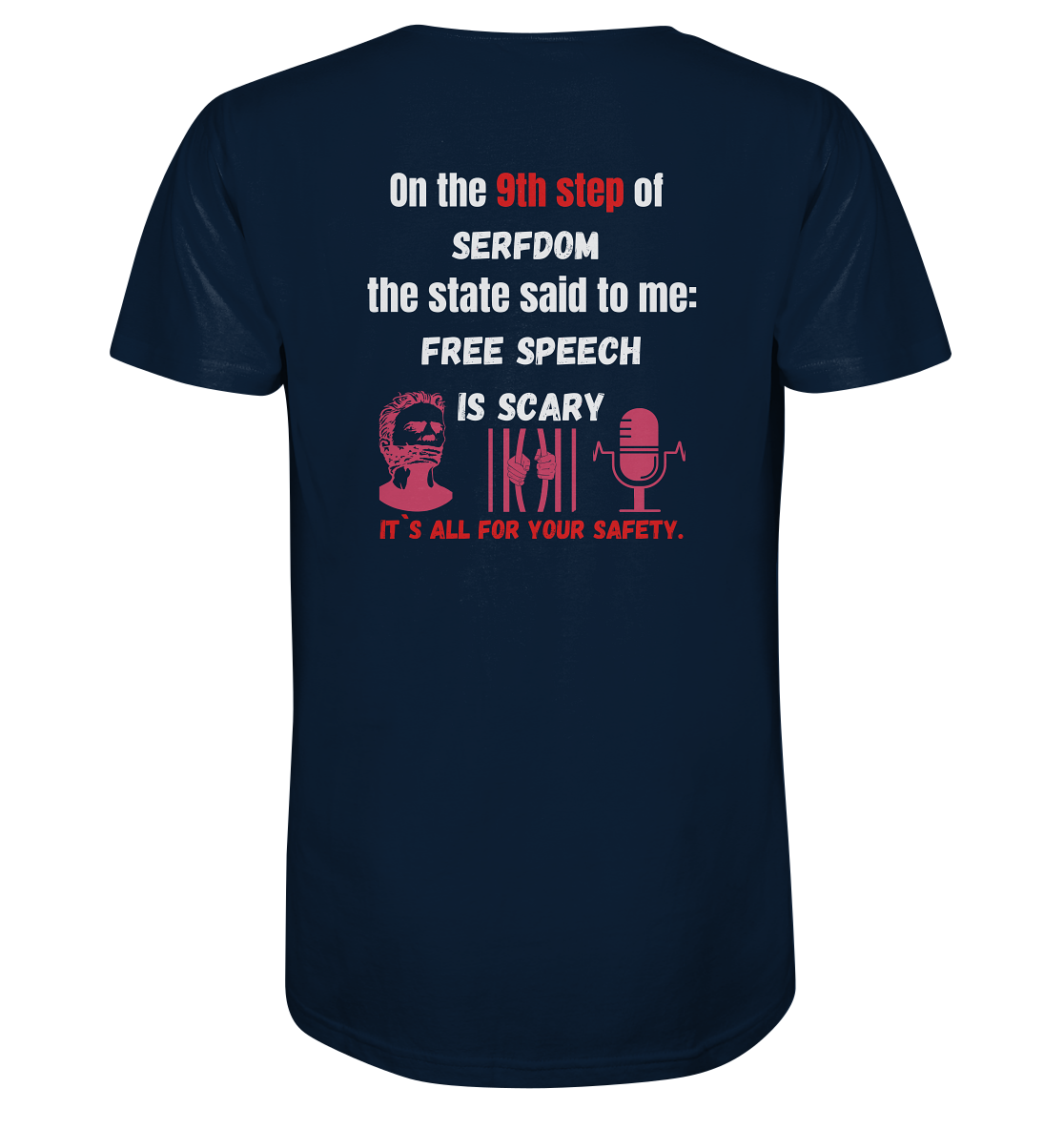 9th step of serfdom - FREE SPEECH IS SCARY - RÜCKENDRUCK (Herren, Men)   - Mens Organic V-Neck Shirt