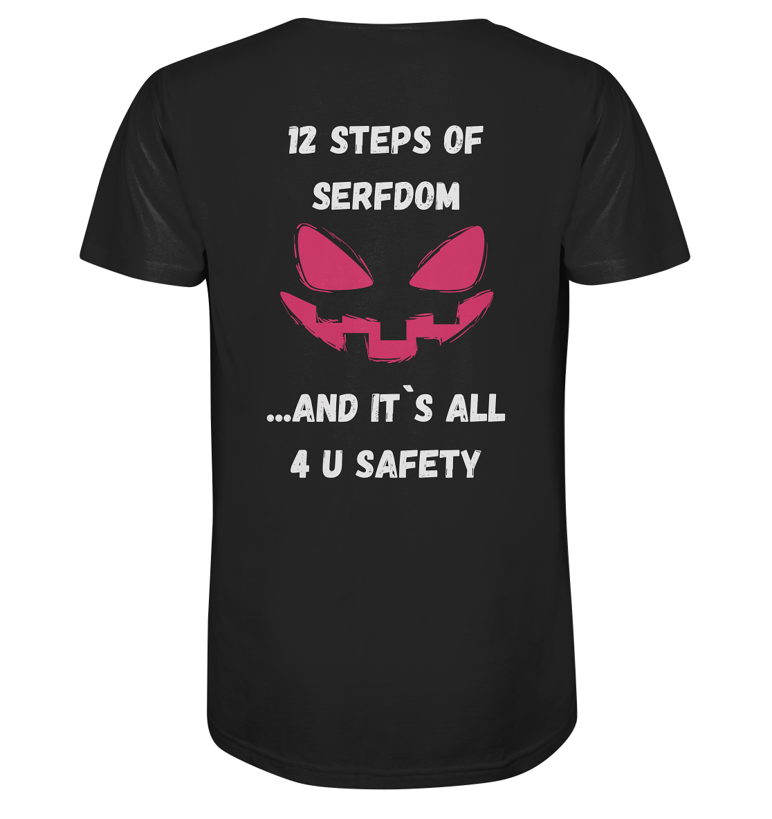 1st from 12 steps of serfdom - IT`S ALL 4 U SAFETY - RÜCKENDRUCK FARBIG (Herren, Men)  - Mens Organic V-Neck Shirt