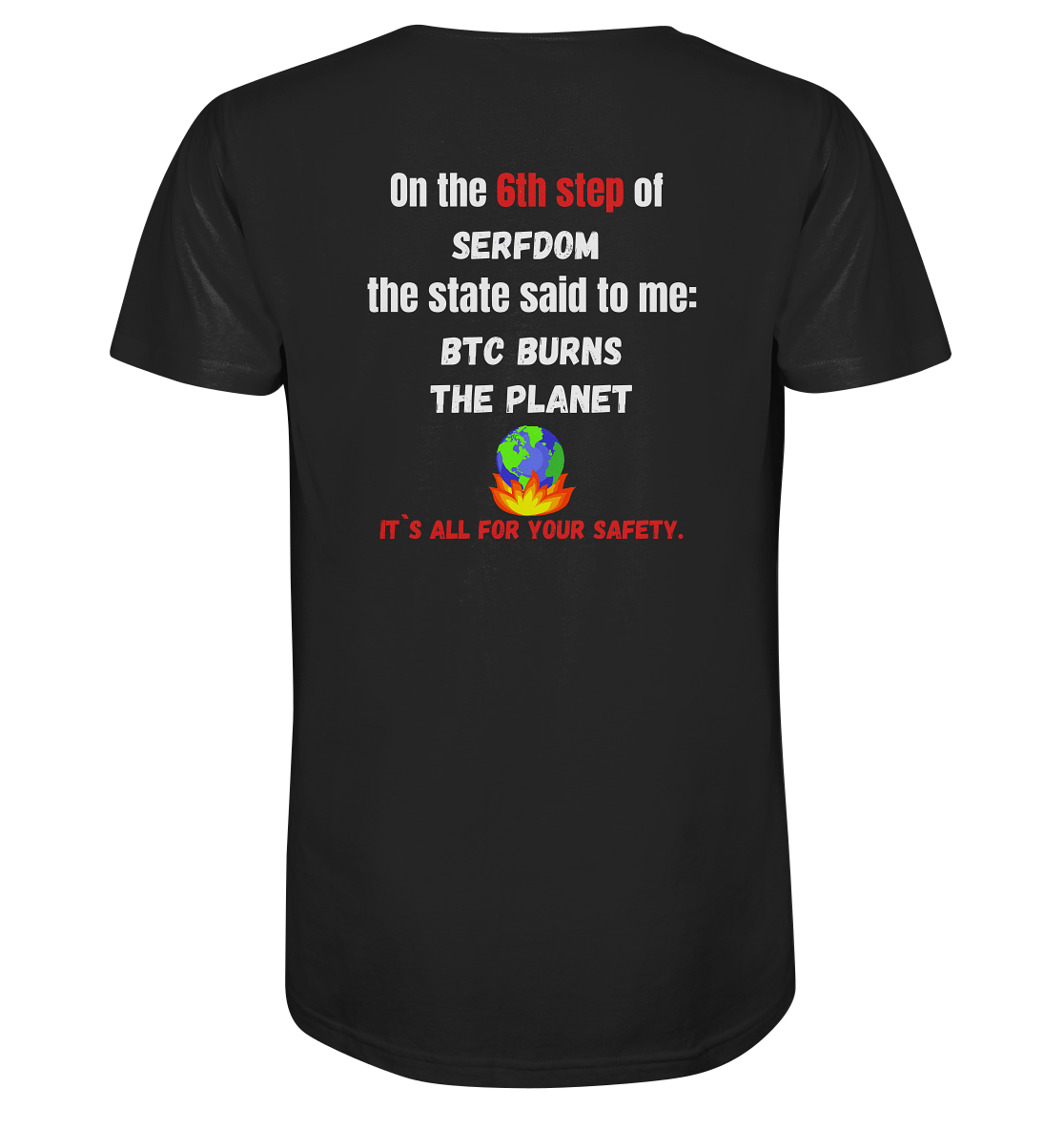 6th step of serfdom - BTC BURNS THE PLANET - RÜCKENDRUCK (Herren, Men)  - Mens Organic V-Neck Shirt