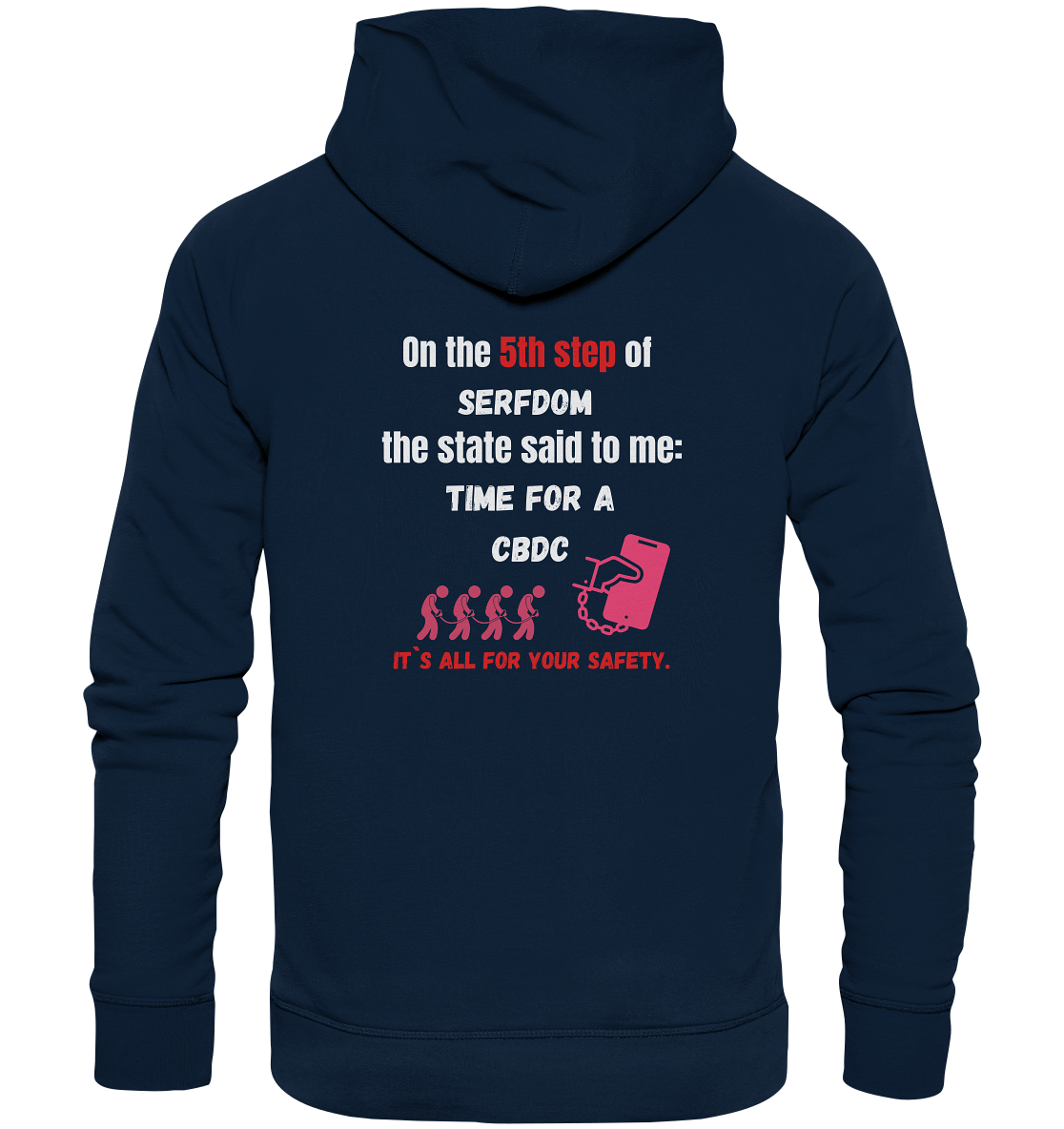 5th step of serfdom - TIME FOR A CBDC - RÜCKENDRUCK (Herren, Men) - Organic Basic Hoodie