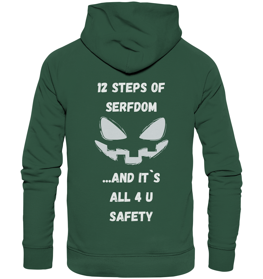 12 steps of serfdom - STEP 2 - (Vorder- UND Rückseite) - Organic Basic Hoodie