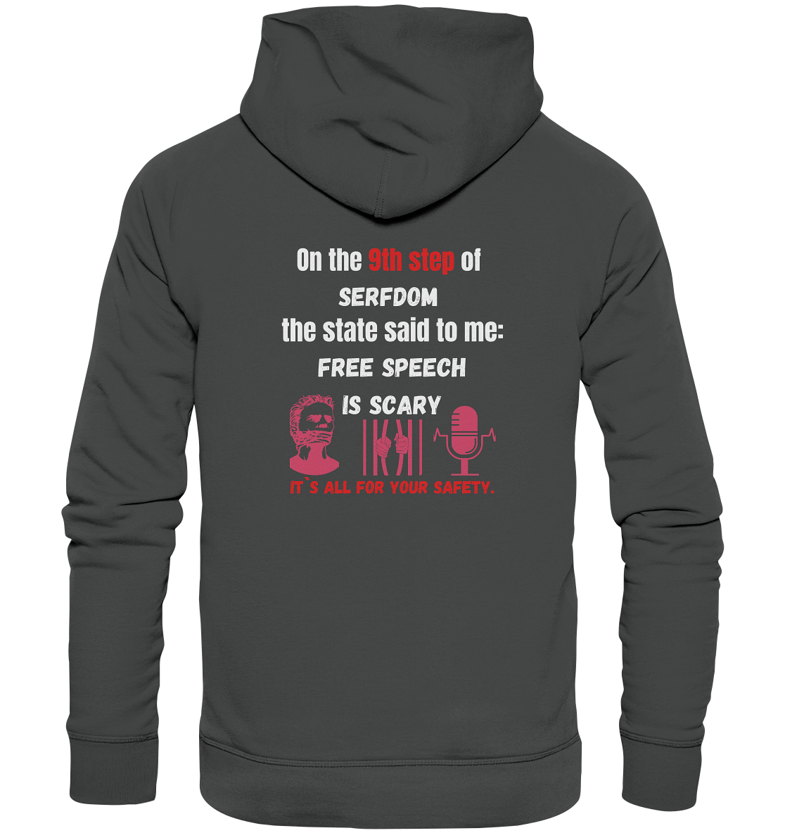 9th step of serfdom - FREE SPEECH IS SCARY - RÜCKENDRUCK (Herren, Men)   - Organic Basic Hoodie