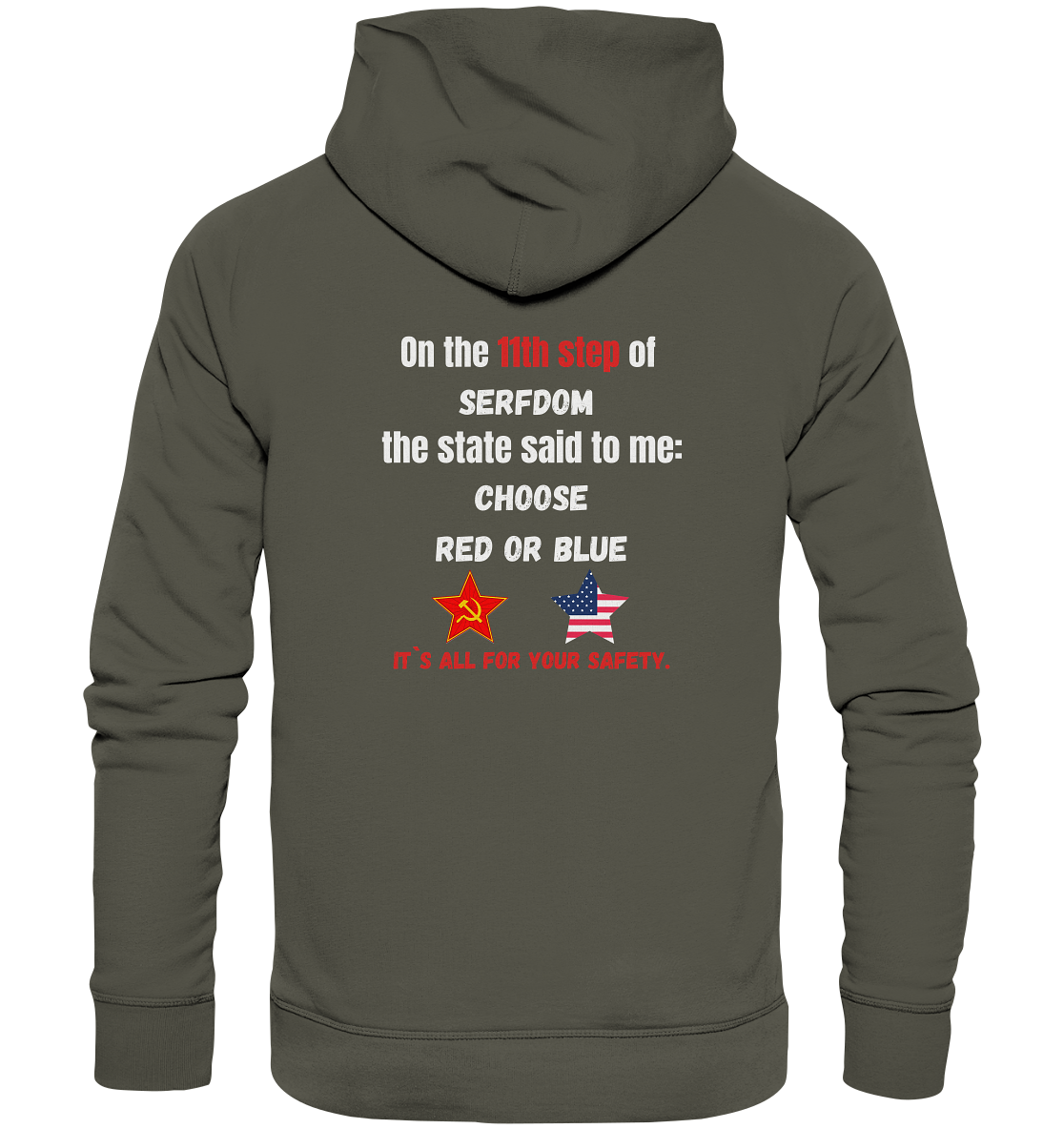 11th step of serfdom - CHOOSE RED OR BLUE - RÜCKSEITENDRUCK (Herren, Men) - Organic Basic Hoodie