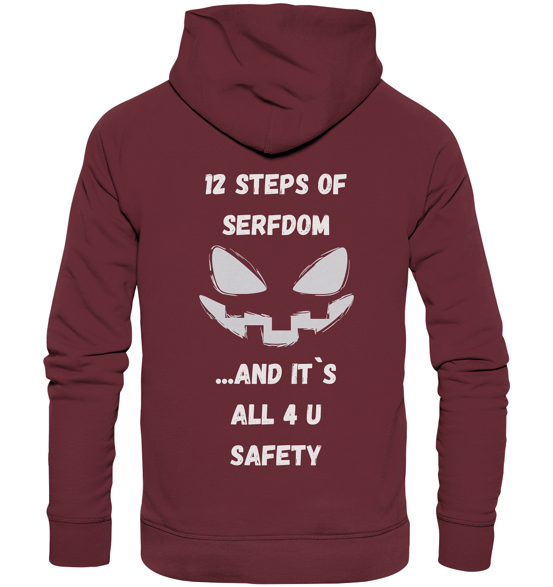 12 steps of serfdom - STEP 2 - (Vorder- UND Rückseite) - Organic Basic Hoodie