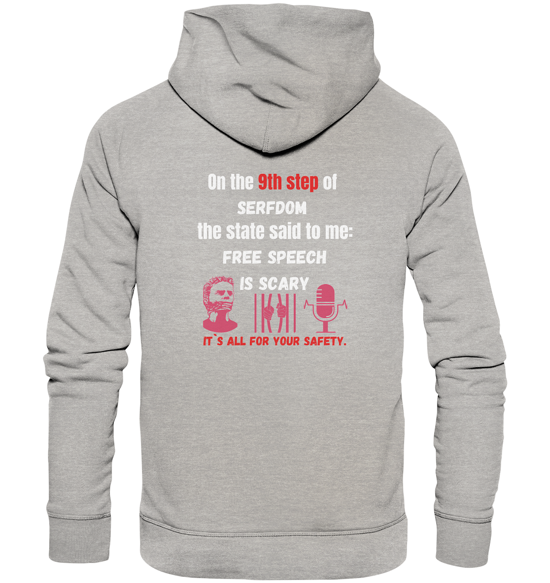 9th step of serfdom - FREE SPEECH IS SCARY - RÜCKENDRUCK (Herren, Men)   - Organic Basic Hoodie