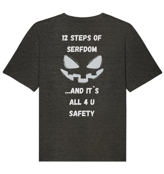 1st from 12 steps of serfdom - IT`S ALL 4 U SAFETY - RÜCKENDRUCK (men) - Organic Relaxed Shirt