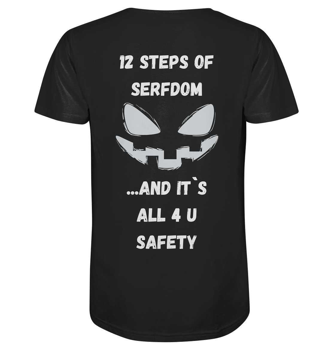 12 steps of serfdom - STEP 2 - (Vorder- UND Rückseite) - Organic Shirt