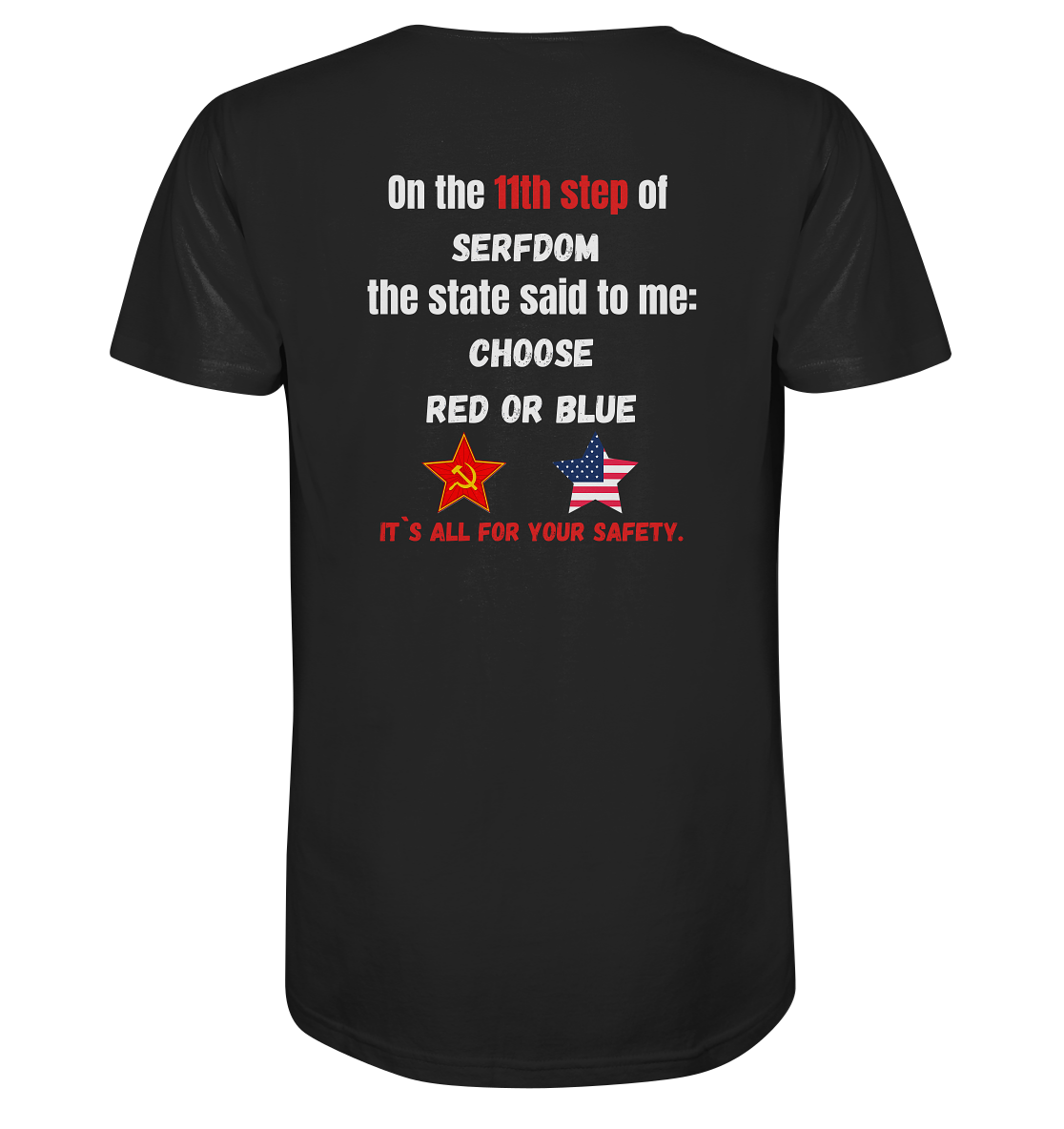 11th step of serfdom - CHOOSE RED OR BLUE - RÜCKSEITENDRUCK (Herren, Men) - Organic Shirt