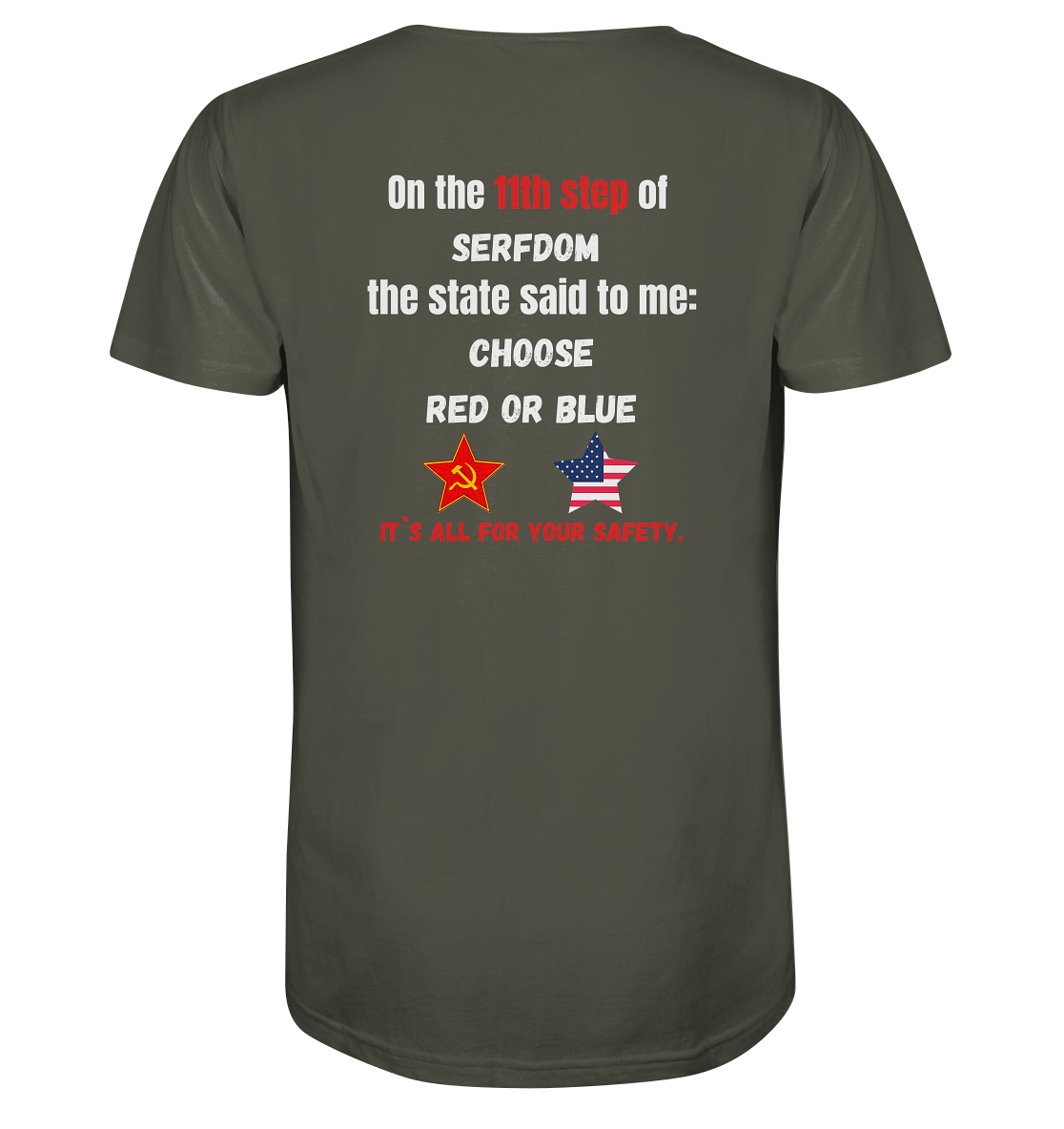 11th step of serfdom - CHOOSE RED OR BLUE - RÜCKSEITENDRUCK (Herren, Men) - Organic Shirt