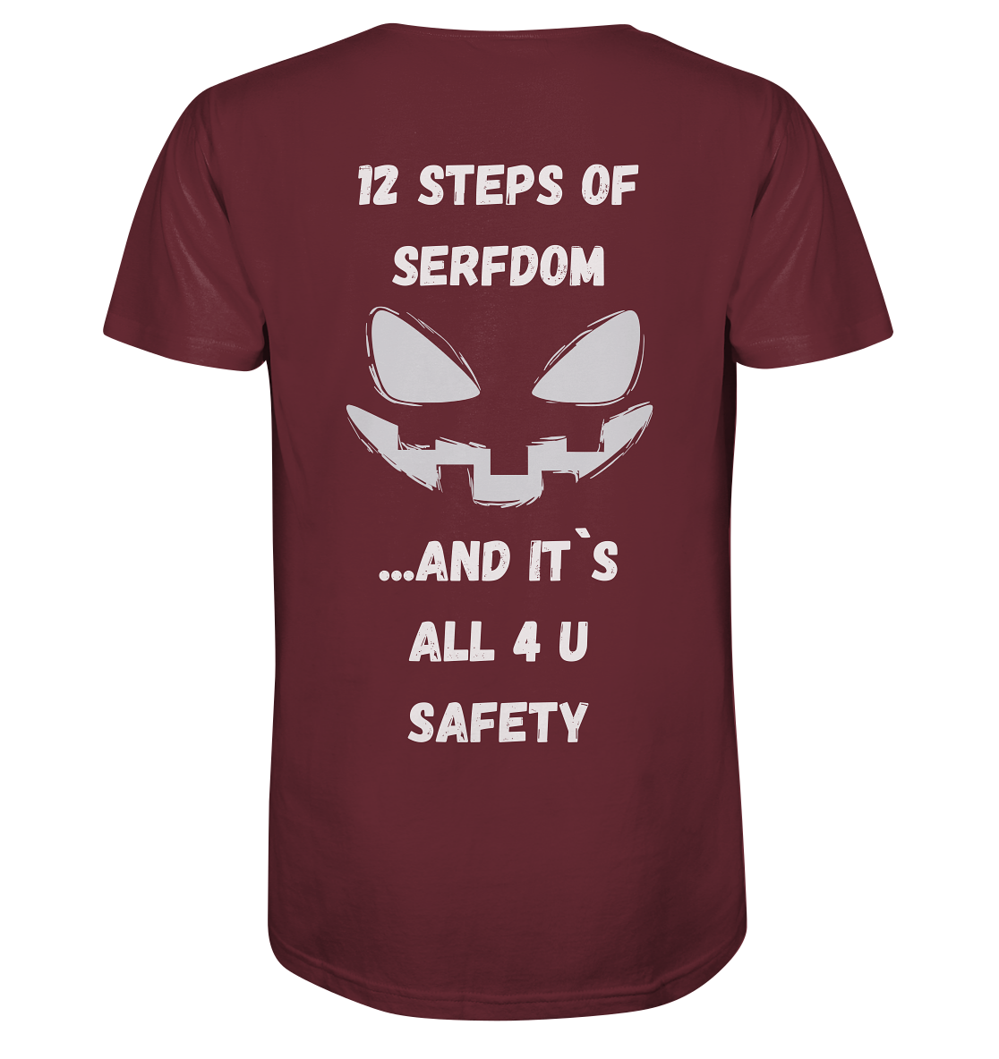 12 steps of serfdom - STEP 2 - (Vorder- UND Rückseite) - Organic Shirt