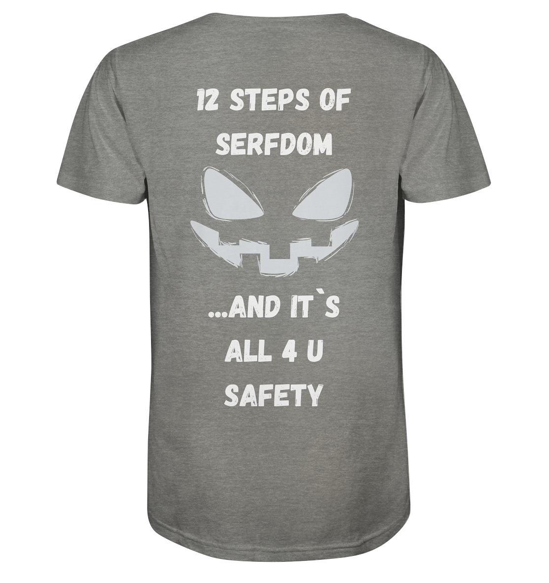 12 steps of serfdom - STEP 2 - (Vorder- UND Rückseite) - Organic Shirt (meliert)