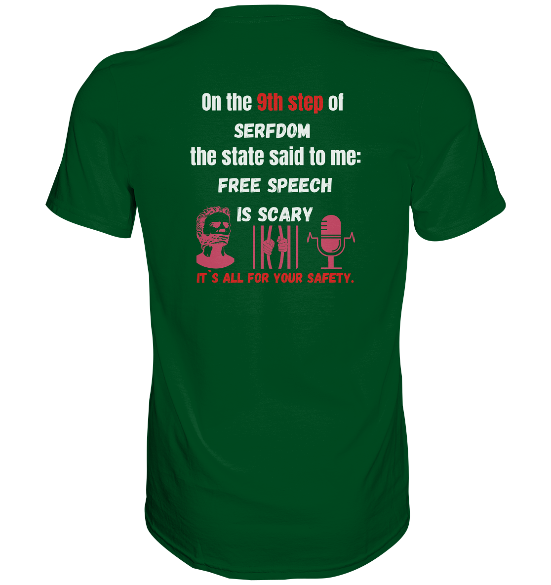 9th step of serfdom - FREE SPEECH IS SCARY - RÜCKENDRUCK (Herren, Men)   - Premium Shirt