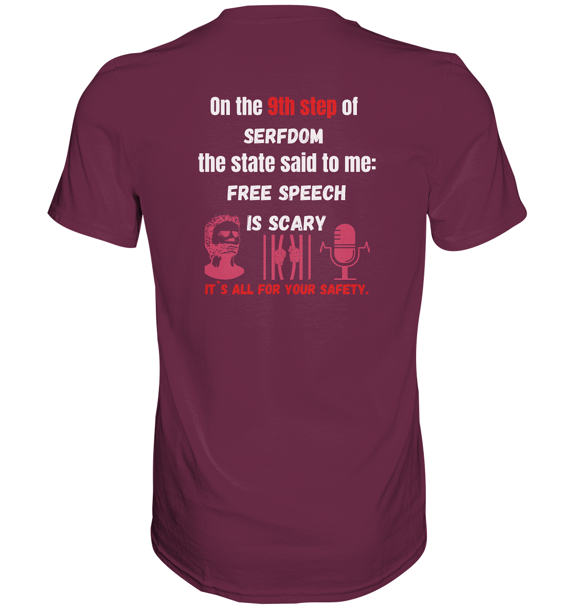 9th step of serfdom - FREE SPEECH IS SCARY - RÜCKENDRUCK (Herren, Men)   - Premium Shirt