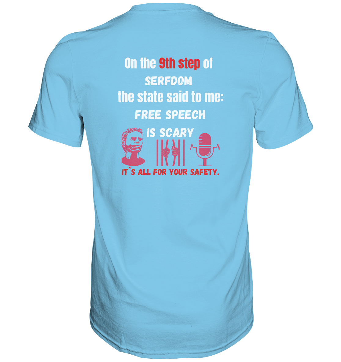 9th step of serfdom - FREE SPEECH IS SCARY - RÜCKENDRUCK (Herren, Men)   - Premium Shirt