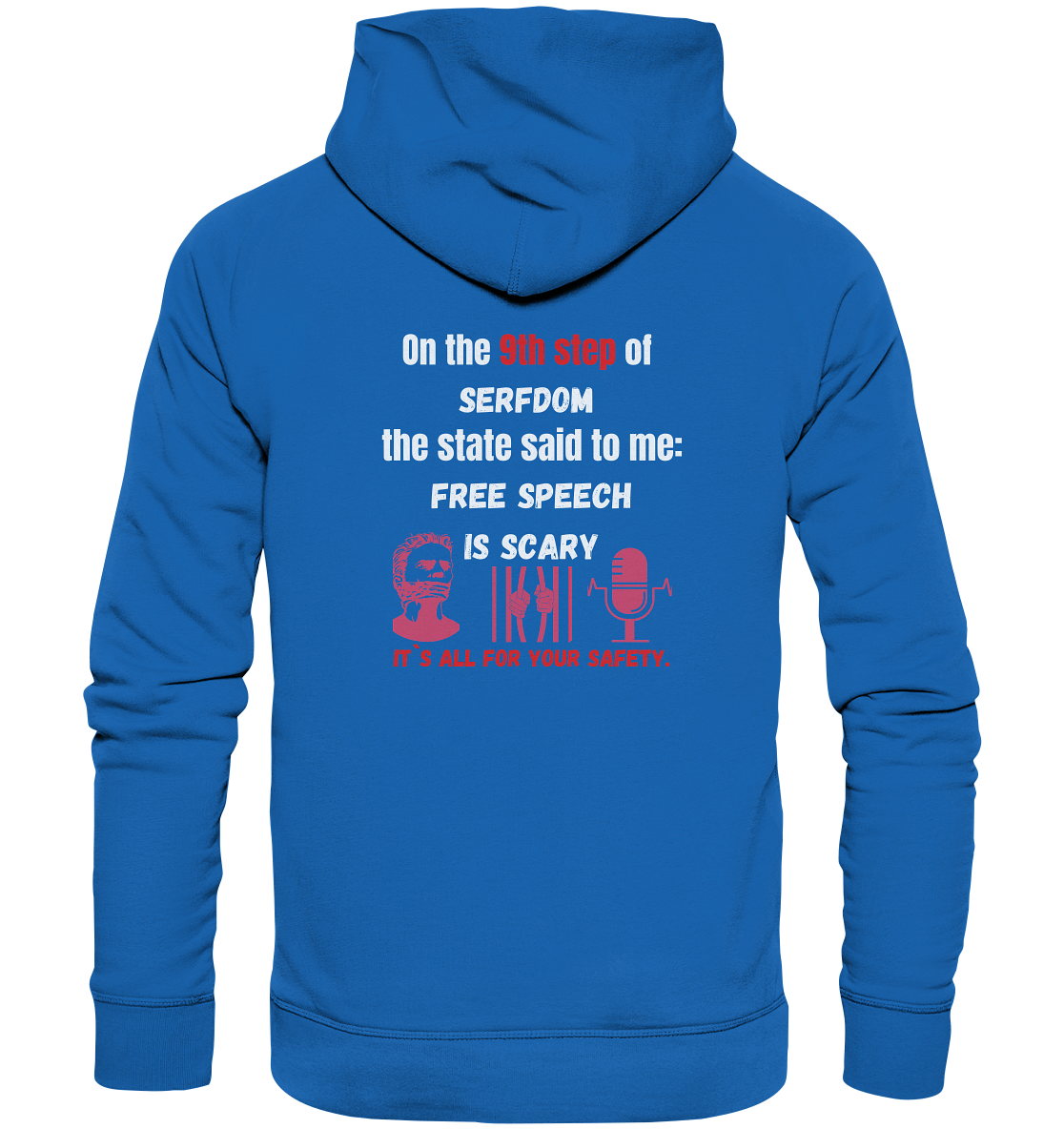 9th step of serfdom - FREE SPEECH IS SCARY - RÜCKENDRUCK (Herren, Men)   - Premium Unisex Hoodie