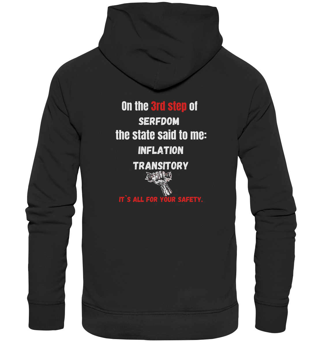 3rd step of serfdom - INFLATION TRANSITORY - RÜCKENDRUCK (Herren, Men)  - Premium Unisex Hoodie