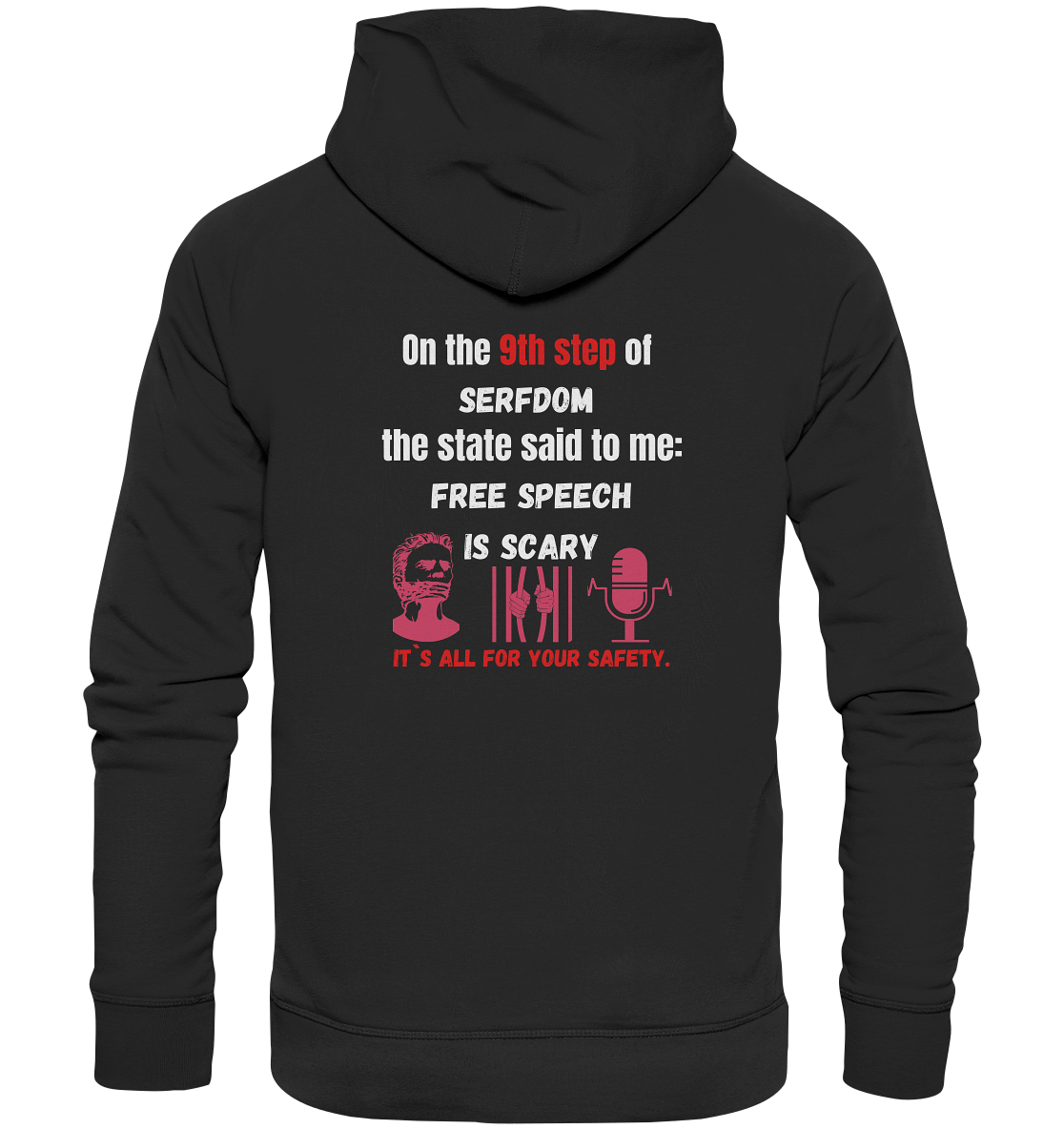 9th step of serfdom - FREE SPEECH IS SCARY - RÜCKENDRUCK (Herren, Men)   - Premium Unisex Hoodie