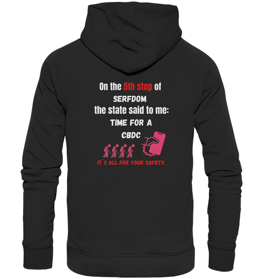 5th step of serfdom - TIME FOR A CBDC - RÜCKENDRUCK (Herren, Men) - Premium Unisex Hoodie